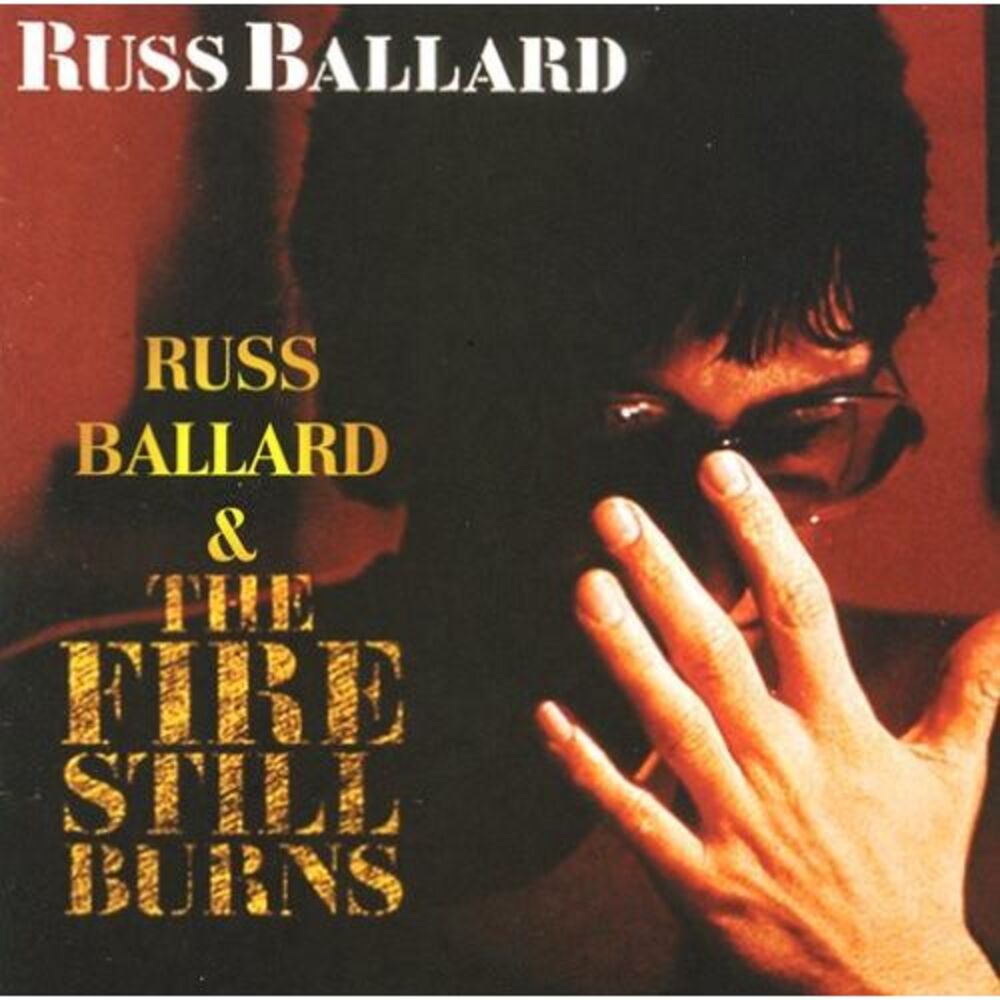 Russ Ballard - Fire Still Burns  CD